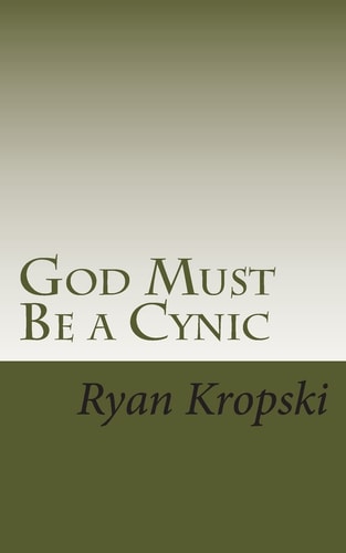God Must Be a Cynic