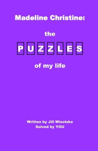 Madeline Christine The Puzzles of My Life