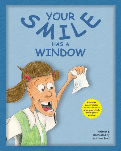 Your Smile Has a Window