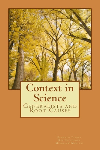 Context in Science Generalists and Root Causes
