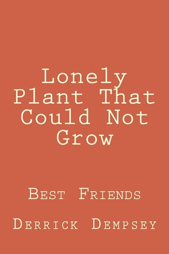 Lonely Plant That Could Not Grow