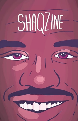 Shaqzine A Fanzine about Shaq