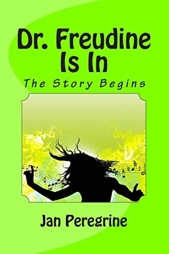 Dr. Freudine Is In The Story Begins
