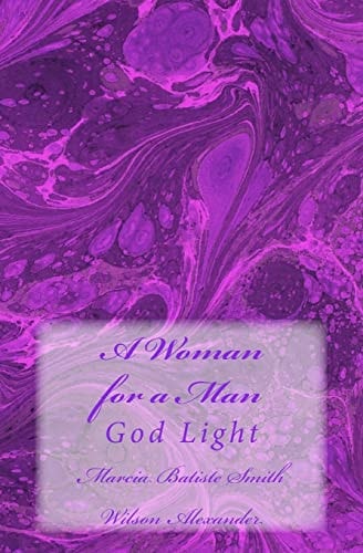 A Woman for a Man God Light
