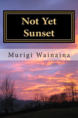 Not Yet Sunset