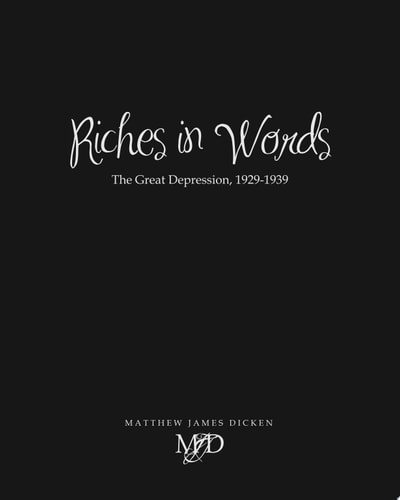 Riches in Words The Great Depression, 1929-1939