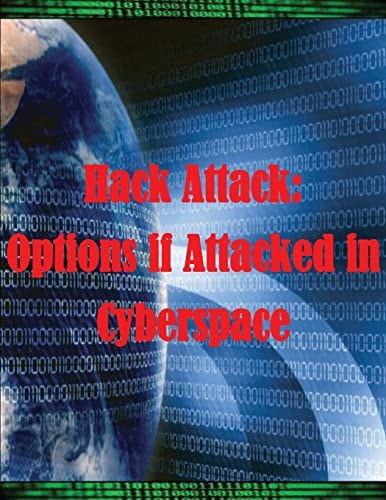 Hack Attack Options If Attacked in Cyberspace