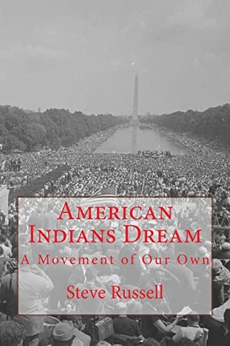 American Indians Dream A Movement of Our Own