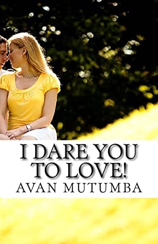 I Dare You to LOVE!