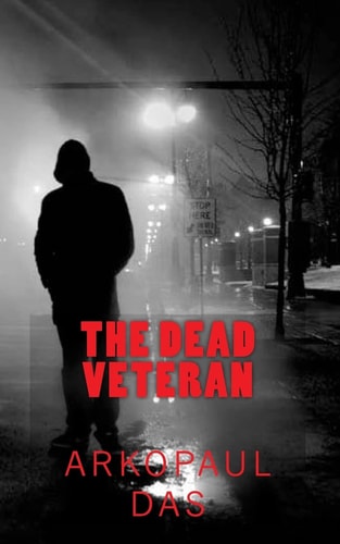 The Dead Veteran A Detective Smith Novel
