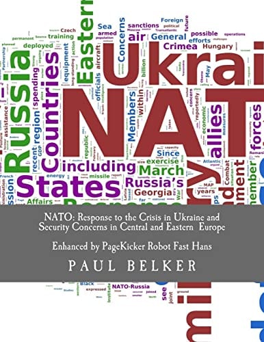 NATO: Response to the Crisis in Ukraine and Security Concerns in Central and Eastern Europe Enhanced with Text Analytics by PageKicker Robot Fast Hans