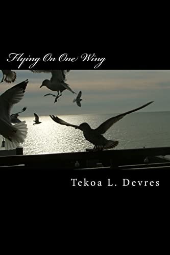 Flying On One Wing