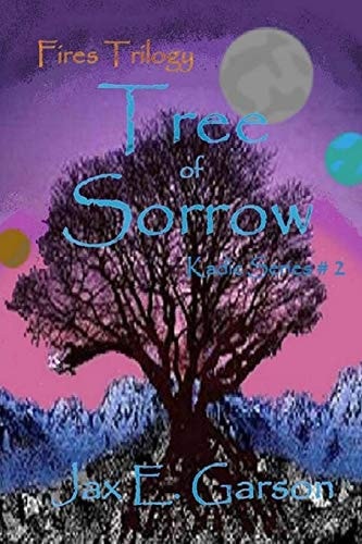Tree of Sorrow Fires Trilogy