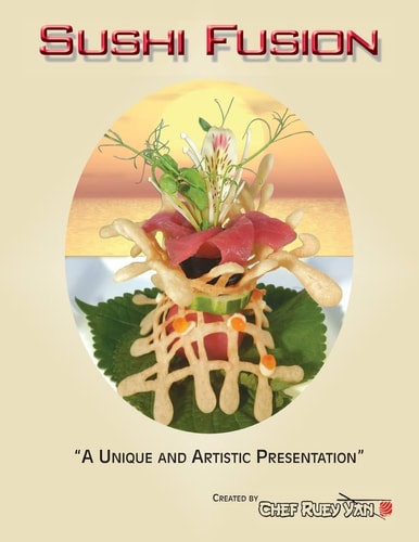 Sushi Fusion A Unique and Artistic Presentation