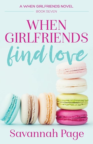When Girlfriends Find Love