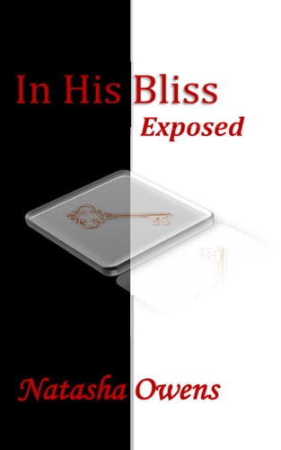 In His Bliss Exposed