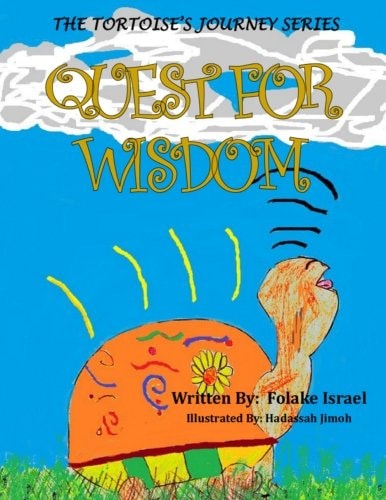 The Tortoise's Journey Series Quest for Wisdom