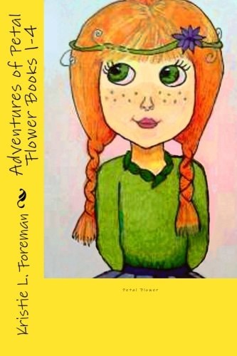 Adventures of Petal Flower Books 1-4