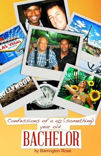 Confessions Of A 40 (something) Year Old Bachelor