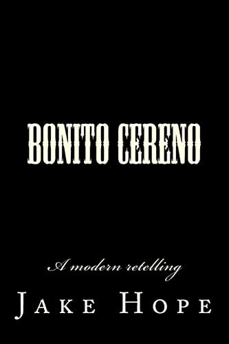 Bonito Cereno A Modern Retelling
