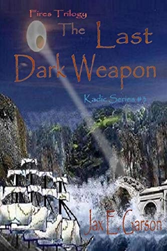 The Last Dark Weapon Fires Trilogy