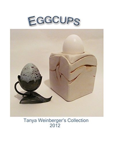 Eggcups Tanya Weinberger's Collection