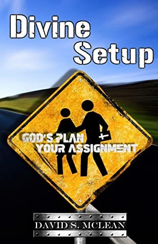 Divine Setup God's Plan, Your Assignment