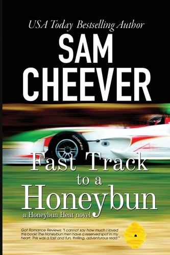 Fast Track to a Honeybun