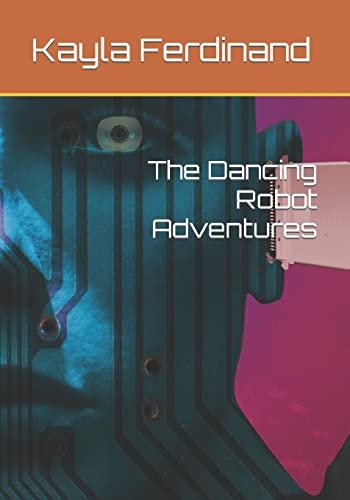 The Dancing Robot Adventures