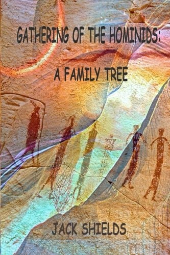 Gathering of the Hominids A Family Tree