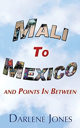 Mali to Mexico and Points In Between