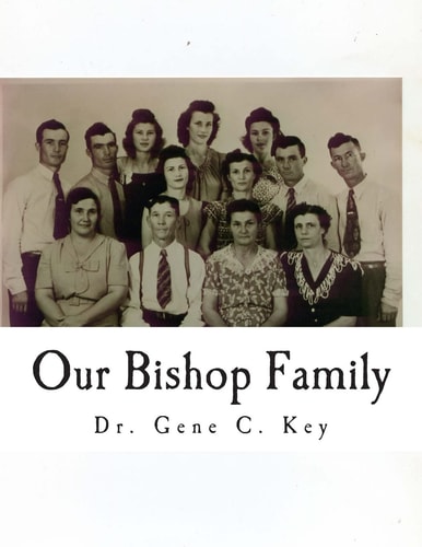 Our Bishop Family John B. Bishop Barren County, Kentucky