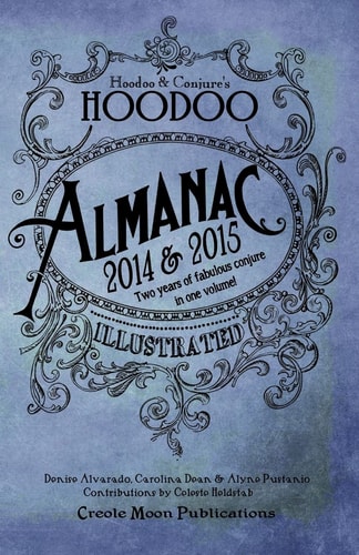 Hoodoo Almanac 2014 And 2015