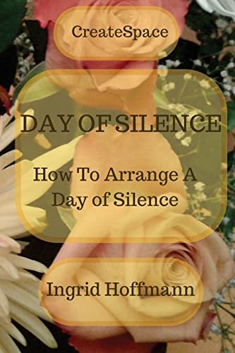 Day of Silence How to Arrange a Day of Silence