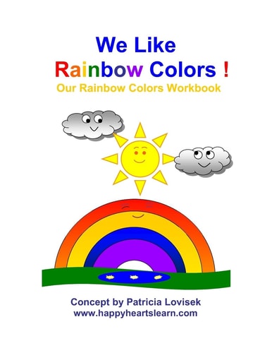 We Like Rainbow Colors ! Our Rainbow Colors Workbook
