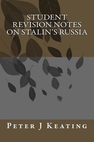 Student Revision Notes on Stalin's Russia