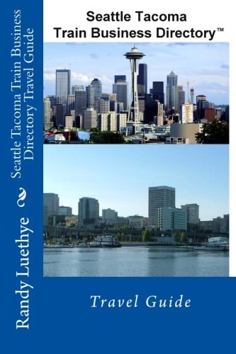 Seattle Tacoma Train Business Directory Travel Guide