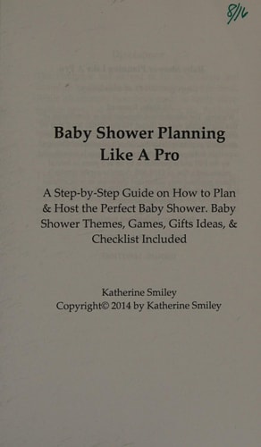 Baby Shower Planning Like A Pro A Step-by-Step Guide on How to Plan & Host the Perfect Baby Shower. Baby Shower Themes, Games, Gifts Ideas, & Checklist Included
