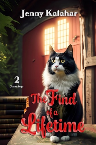 The Find of a Lifetime Another Tale of Used Books and Cats