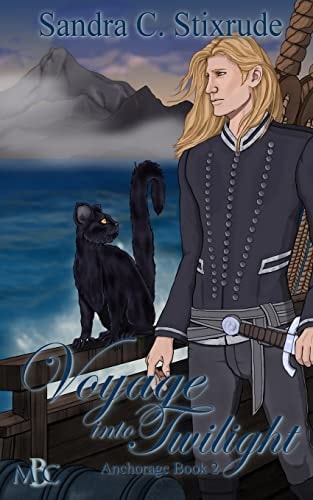 Voyage Into Twilight Anchorage Book 2