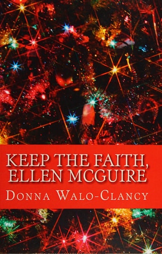 Keep the Faith, Ellen McGuire