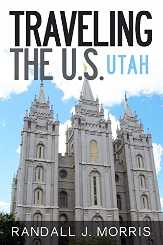 Traveling the U.S. Utah