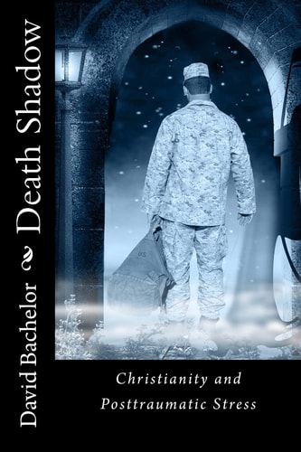 Death Shadow Christianity and Post Traumatic Stress