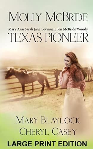 Molly McBride Texas Pioneer, Large Print Edition