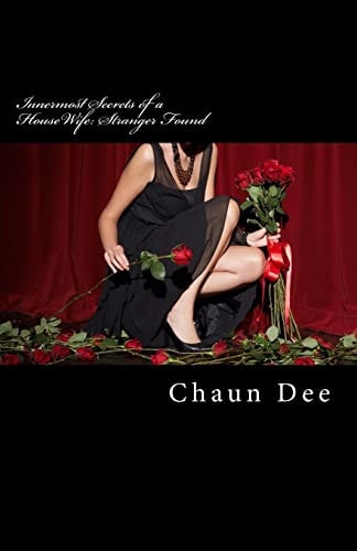 Innermost Secrets of a HouseWife : Stranger Found