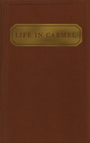 Life in Carmel