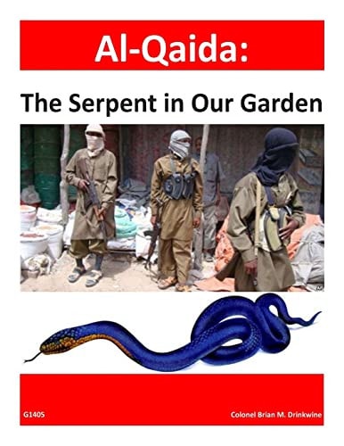 Al-Qaida The Serpent in Our Garden