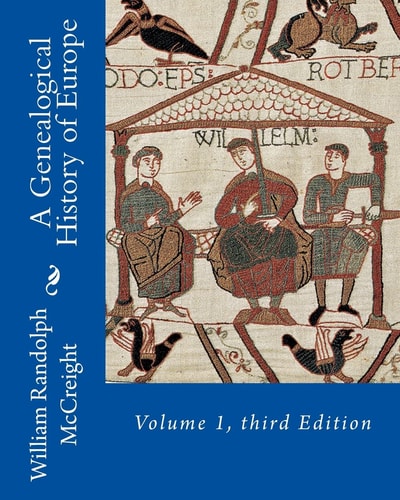 A Genealogical History of Europe Volume 1, Third Edition