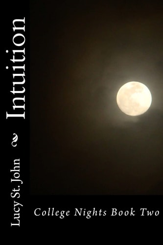 Intuition College Nights Book Two