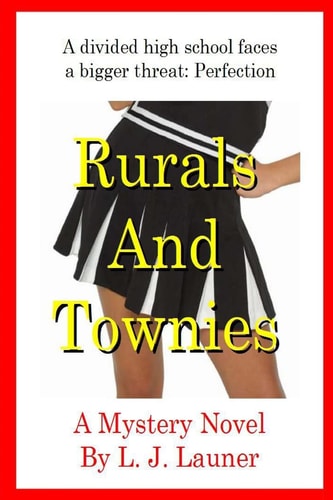 Rurals and Townies (Large Print Edition)